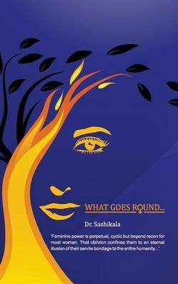 What Goes Round... - Dr Sashikala - cover