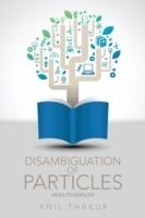 Disambiguation of Particles: Hindi-to-English - Anil Thakur - cover