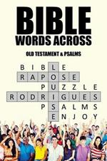 Bible Words Across: Old Testament & Psalms