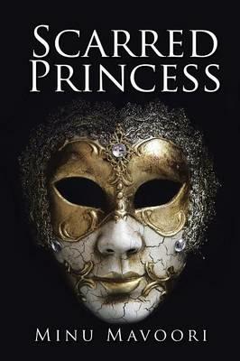 Scarred Princess - Minu Mavoori - cover