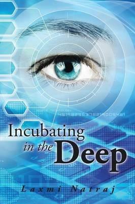 Incubating in the Deep - Laxmi Natraj - cover