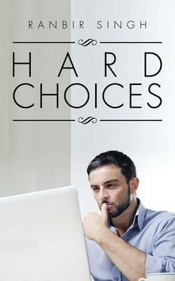 Hard Choices - Ranbir Singh - cover