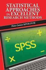 Statistical Approaches in Excellent Research Methods
