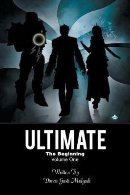 Ultimate: The Beginning - Dimas Gusti Mulyadi - cover