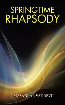 Springtime Rhapsody - Umasankar Vadrevu - cover