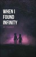 When I Found Infinity - Ar Pandey - cover