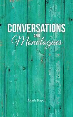 Conversations and Monologues - Akash Kapur - cover