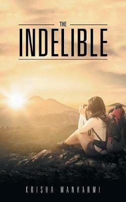 The Indelible - Krisha Mankarmi - cover
