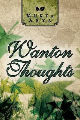 Wanton Thoughts - Mukta Arya - cover