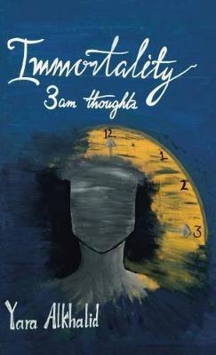 Immortality: Inhaled Feelings, Exhaled Creativity - Yara Alkhalid - cover