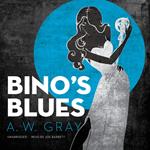 Bino’s Blues