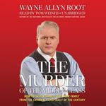The Murder of the Middle Class