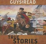 Guys Read: True Stories