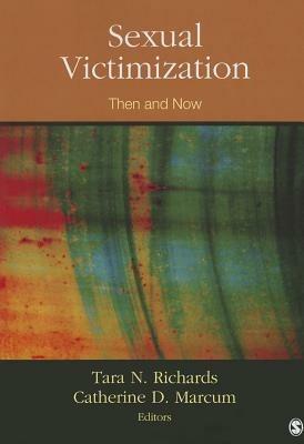 Sexual Victimization: Then and Now - cover