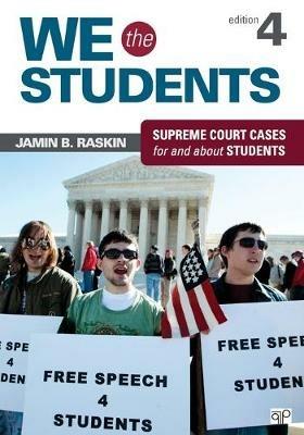 We the Students: Supreme Court Cases for and about Students - Jamin B. Raskin - cover