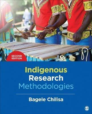Indigenous Research Methodologies - Bagele Chilisa - cover