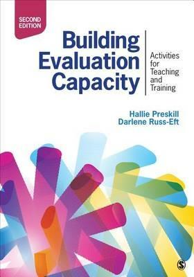 Building Evaluation Capacity: Activities for Teaching and Training - Hallie S. Preskill,Darlene Russ-Eft - cover