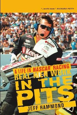 Real Men Work in the Pits - Jeff Hammond - cover