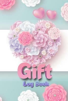 Gift Log Book: Record Keeper - Milliie Zoes - cover