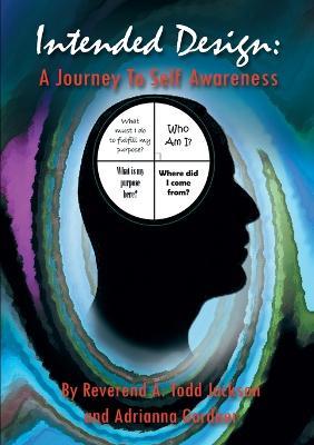 Intended Design - A Todd Jackson,Adrianna Gardner - cover