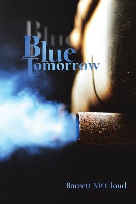 Blue Tomorrow - Barrett McCloud - cover