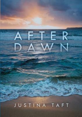 After Dawn - Justina Taft - cover