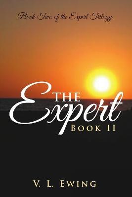 The Expert: Book II - V L Ewing - cover