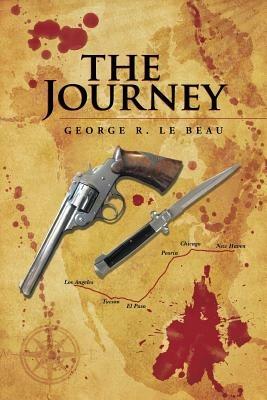 The Journey - George R Le Beau - cover