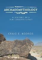 Archaeomythology - Craig Kodros - cover
