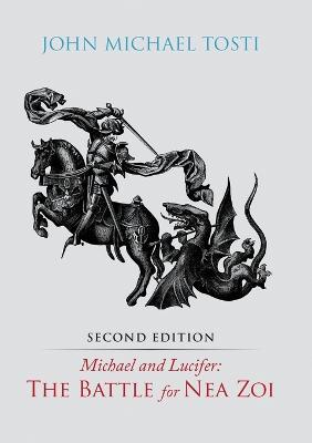 Michael and Lucifer: The Battle for Nea Zoi - John Michael Tosti - cover