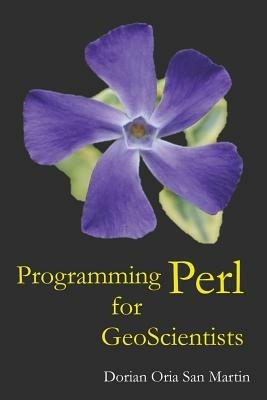 Programming Perl for Geoscientists - Dorian Oria San Martin - cover