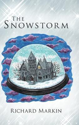 The Snowstorm - Richard Markin - cover