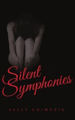 Silent Symphonies - Sally Chiwuzie - cover