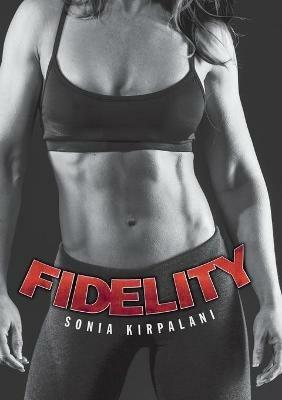Fidelity - Sonia Kirpalani - cover