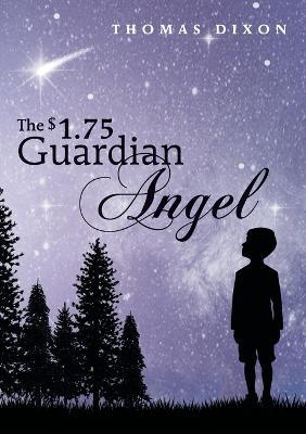 The $1.75 Guardian Angel - Thomas Dixon - cover
