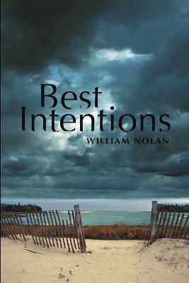Best Intentions - William Nolan - cover