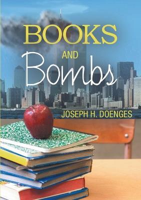 Books and Bombs - Joseph H Doenges - cover
