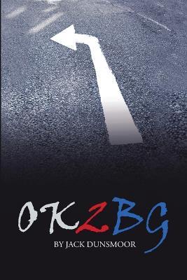 Ok2bg - Jack Dunsmoor - cover