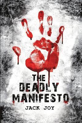 The Deadly Manifesto - Jack Joy - cover
