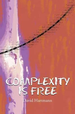 Complexity Is Free - David Hartmann - cover