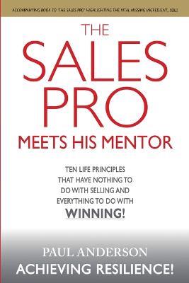 The Sales Pro Meets His Mentor - Paul Anderson - cover
