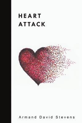 Heart Attack - Armand David Stevens - cover
