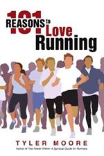 101 Reasons to Love Running