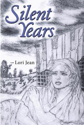 Silent Years - Lori Jean - cover