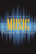 Music: Pursuing the Horizon