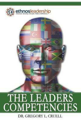 The Leaders Competencies - Gregory L Cruell - cover