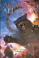 Against All Gods: Verdan Chronicles: Volume 5 - David Gerspach - cover