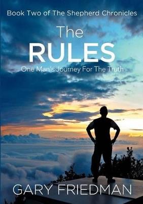 The Rules: Book Two of The Shepherd Chronicles - Gary Friedman - cover