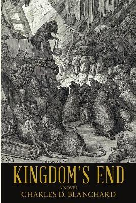 Kingdom's End - Charles D Blanchard - cover