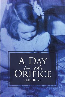 A Day In The Orifice - Hellin Brown - cover